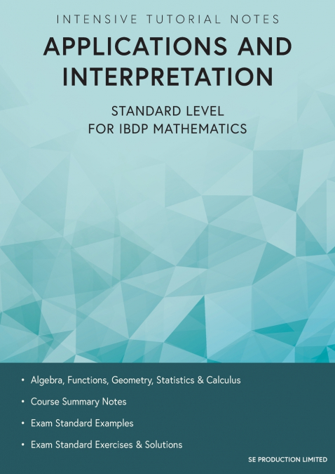INTENSIVE TUTORIAL NOTES - APPLICATIONS AND INTERPRETATION S