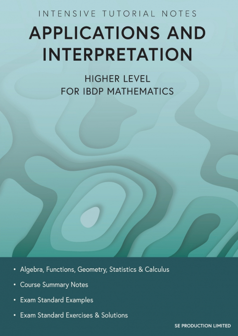 INTENSIVE TUTORIAL NOTES - APPLICATIONS AND INTERPRETATION H