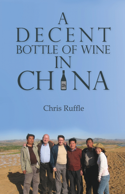 A DECENT BOTTLE OF WINE IN CHINA