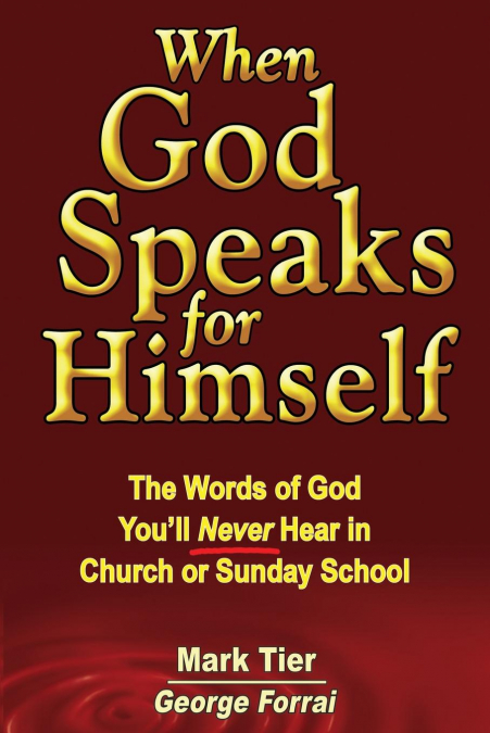 WHEN GOD SPEAKS FOR HIMSELF