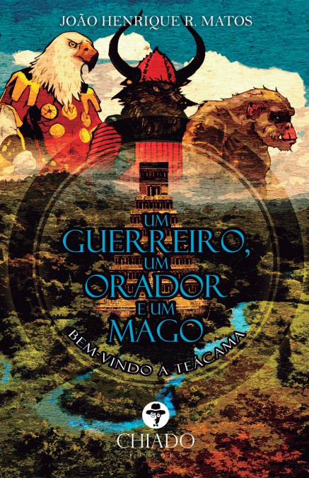 UM GUERREIRO, UM ORADOR E UM MAGO