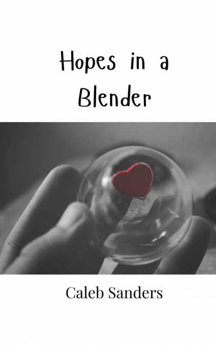 HOPES IN A BLENDER