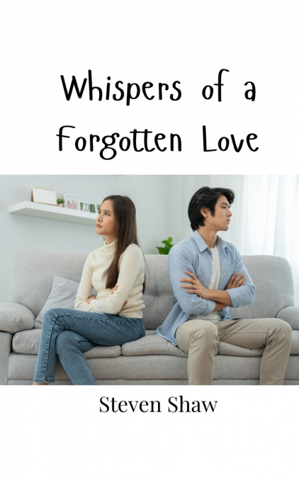 WHISPERS OF A FORGOTTEN LOVE