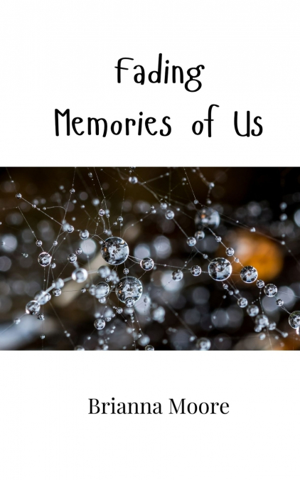 FADING MEMORIES OF US