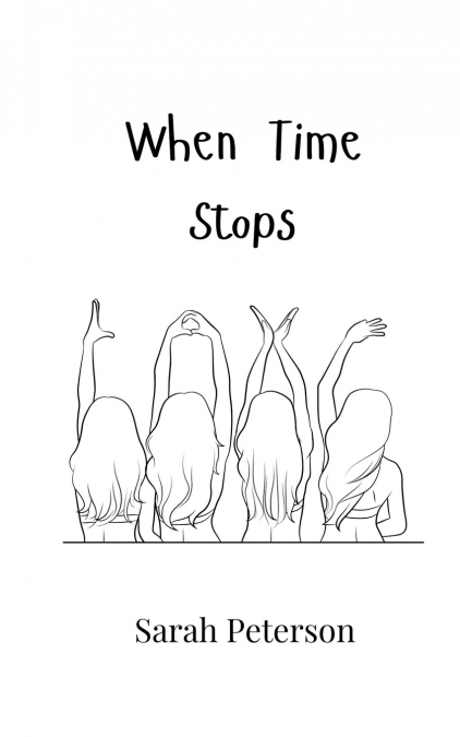 WHEN TIME STOPS