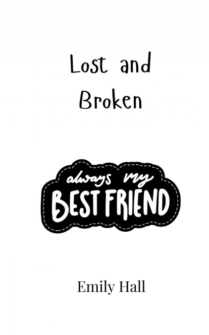 LOST AND BROKEN