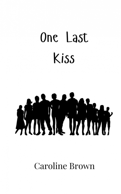 ONE LAST KISS