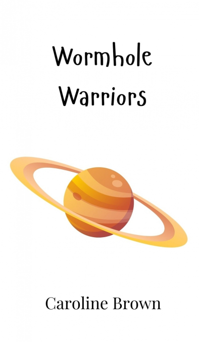WORMHOLE WARRIORS