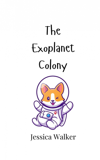 THE EXOPLANET COLONY