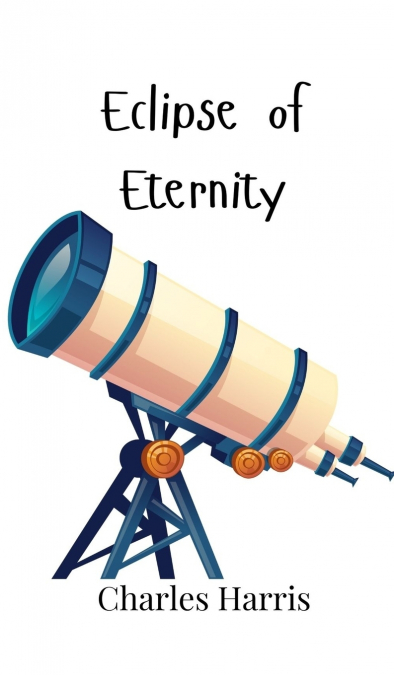 ECLIPSE OF ETERNITY