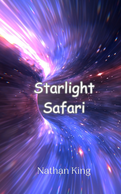 STARLIGHT SAFARI