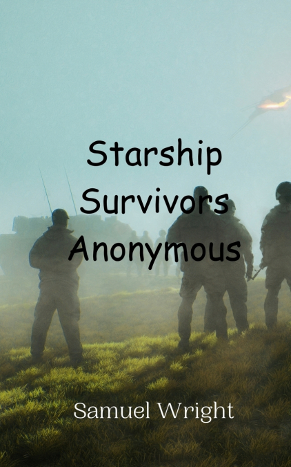 STARSHIP SURVIVORS ANONYMOUS