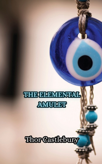 THE ELEMENTAL AMULET
