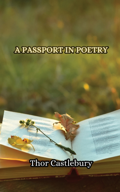A PASSPORT IN POETRY