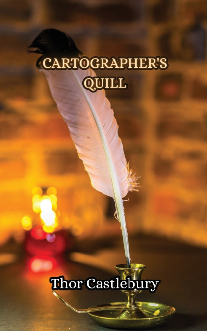 CARTOGRAPHER?S QUILL