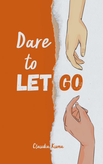DARE TO LET GO
