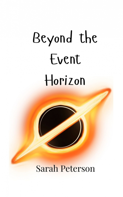 BEYOND THE EVENT HORIZON