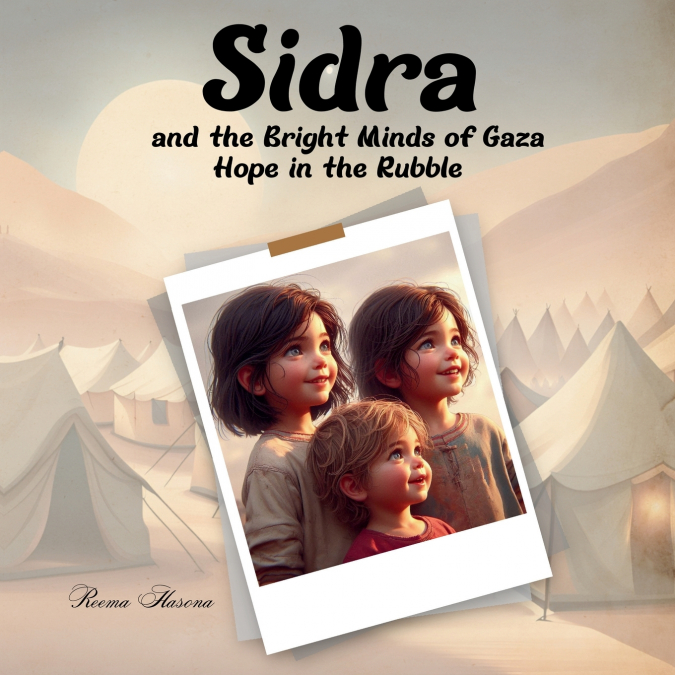 SIDRA AND THE BRIGHT MINDS OF GAZA
