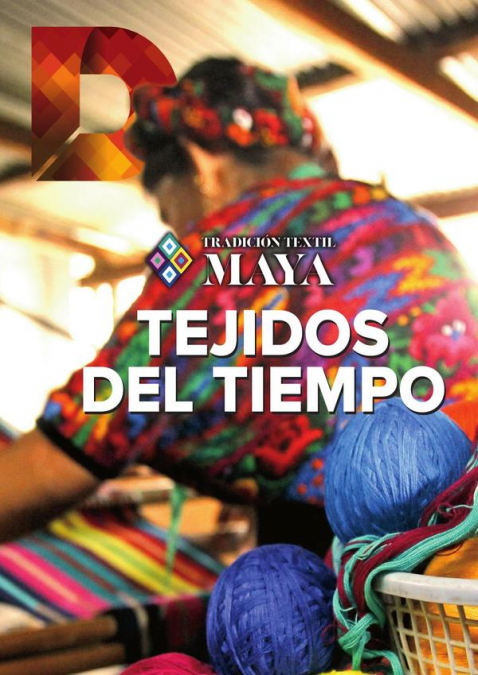 TRADICION TEXTIL MAYA
