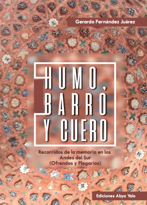 HUMO, BARRO Y CUERO