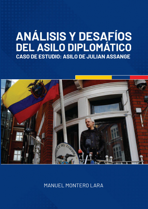 ANALYSIS AND CHALLENGES OF THE DIPLOMATIC ASYLUM