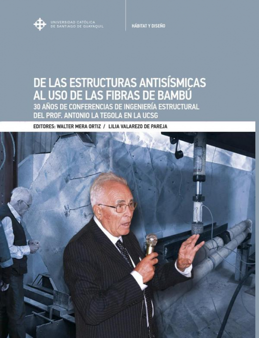DE LAS ESTRUCTURAS ANTISISMICAS AL USO DE LAS FIBRAS DE BAMB