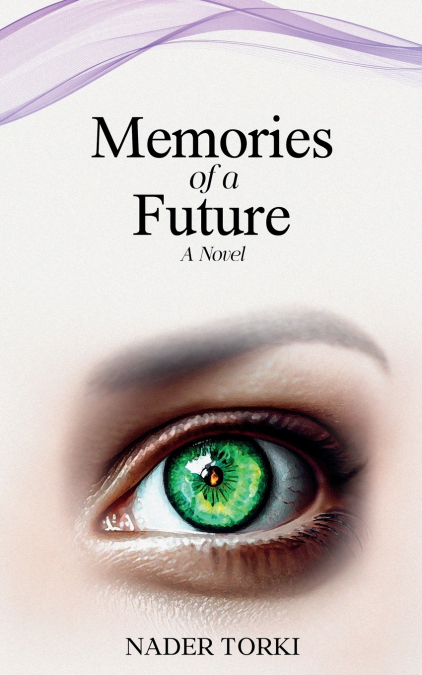 MEMORIES OF A FUTURE