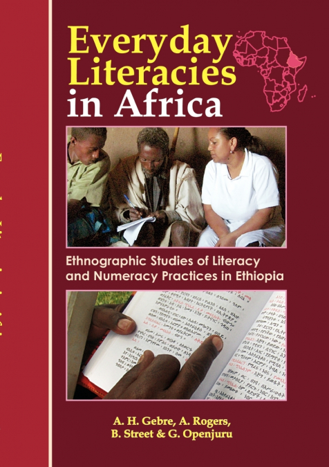 EVERYDAY LITERACIES IN AFRICA. ETHNOGRAPHIC STUDIES OF LITER