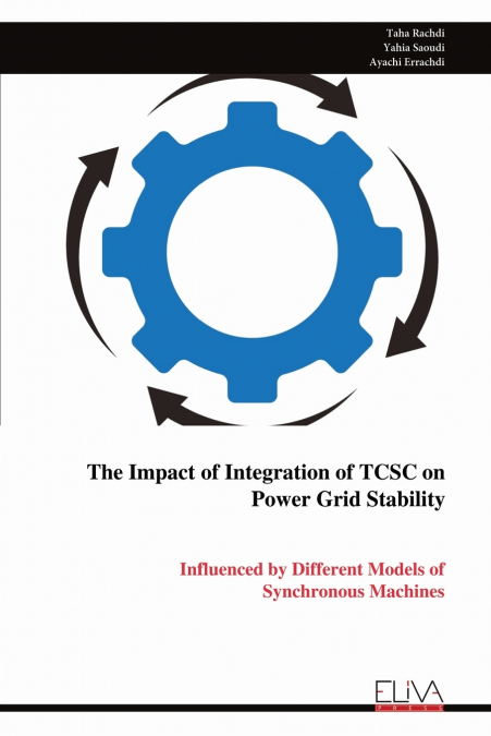 THE IMPACT OF INTEGRATION OF TCSC ON POWER GRID STABILITY