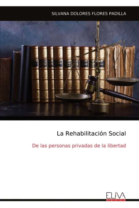 LA REHABILITACION SOCIAL