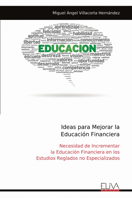 IDEAS PARA MEJORAR LA EDUCACION FINANCIERA