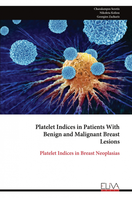 PLATELET INDICES IN PATIENTS WITH BENIGN AND MALIGNANT BREAS