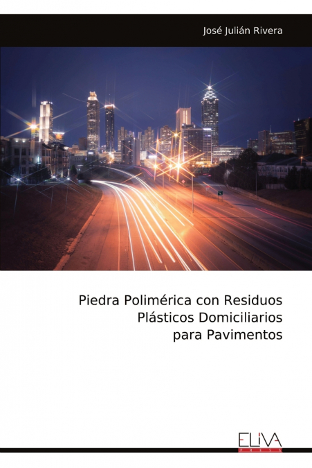 PIEDRA POLIMERICA CON RESIDUOS PLASTICOS DOMICILIARIOS PARA