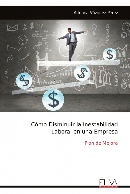 COMO DISMINUIR LA INESTABILIDAD LABORAL EN UNA EMPRESA