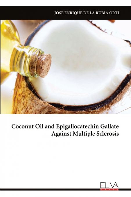COCONUT OIL AND EPIGALLOCATECHIN GALLATE AGAINST MULTIPLE SC