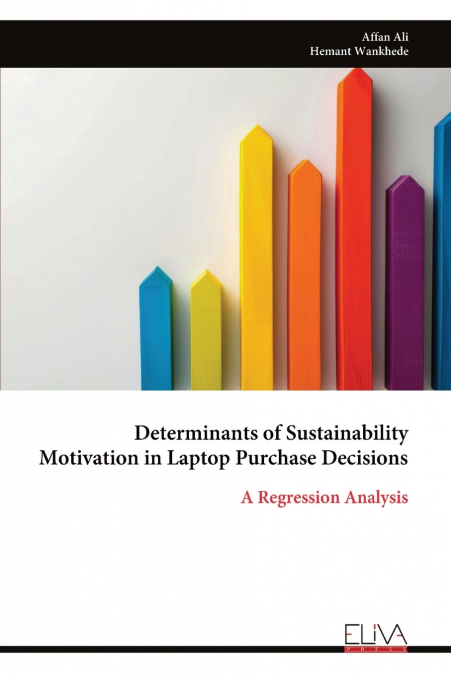 DETERMINANTS OF SUSTAINABILITY MOTIVATION IN LAPTOP PURCHASE
