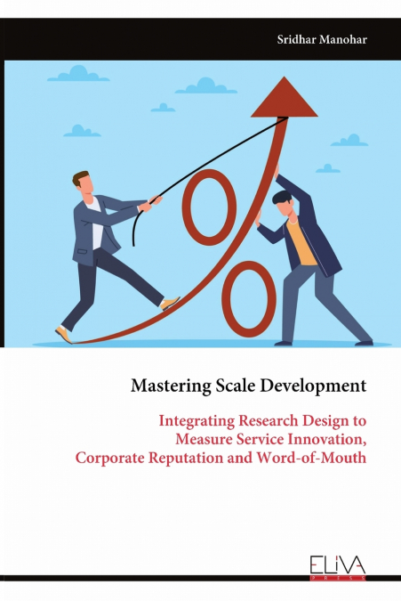 MASTERING SCALE DEVELOPMENT