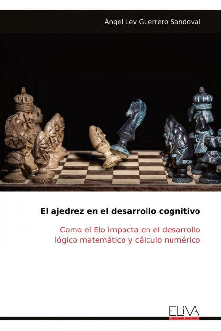 EL AJEDREZ EN EL DESARROLLO COGNITIVO