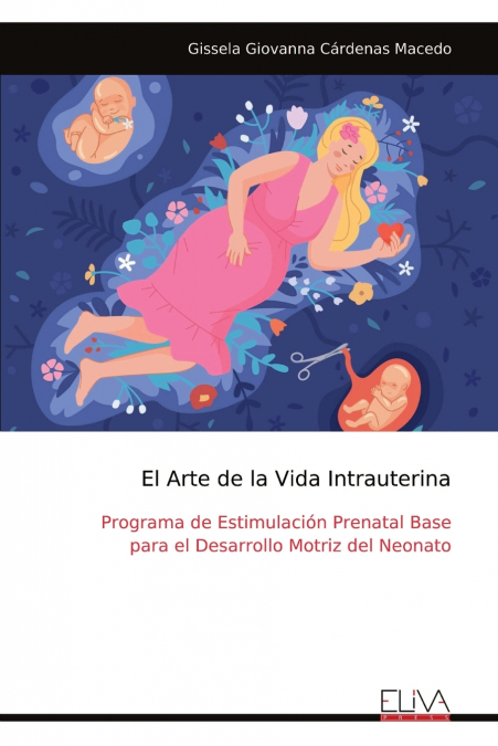 EL ARTE DE LA VIDA INTRAUTERINA
