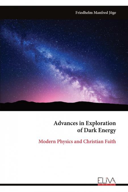 ADVANCES IN EXPLORATION OF DARK ENERGY