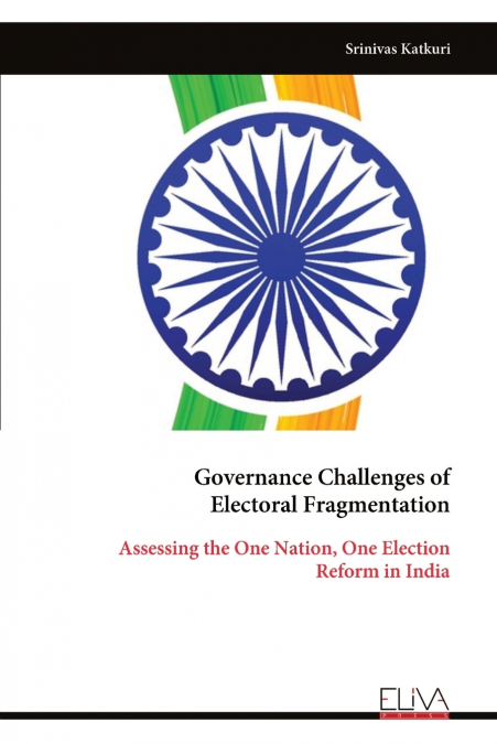 GOVERNANCE CHALLENGES OF ELECTORAL FRAGMENTATION