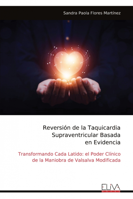 REVERSION DE LA TAQUICARDIA SUPRAVENTRICULAR BASADA EN EVIDE