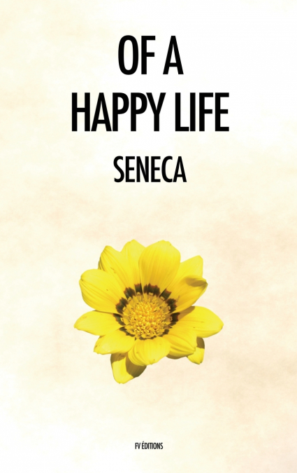 OF A HAPPY LIFE