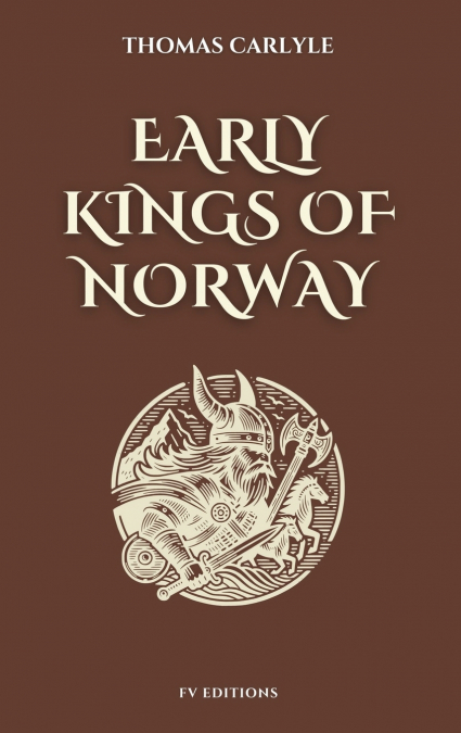 EARLY KINGS OF NORWAY