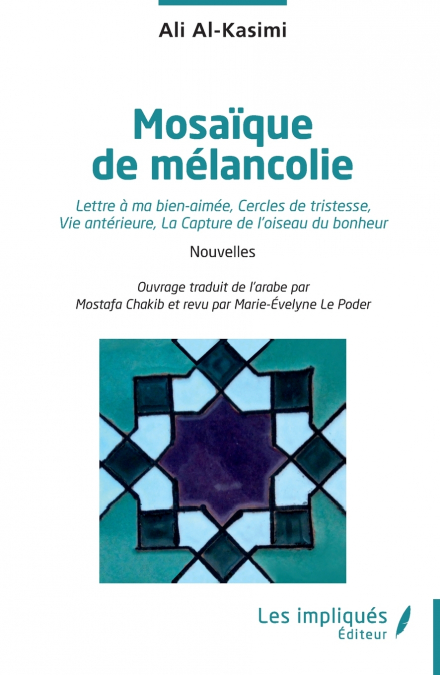MOSAIQUE DE MELANCOLIE