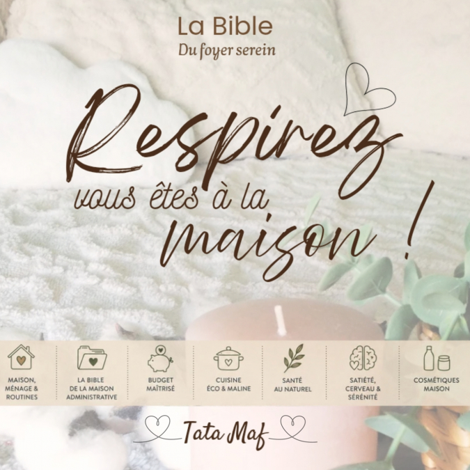 RESPIREZ, VOUS ETES A LA MAISON !