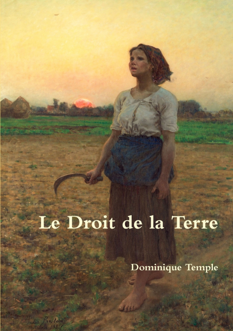 LE DROIT DE LA TERRE