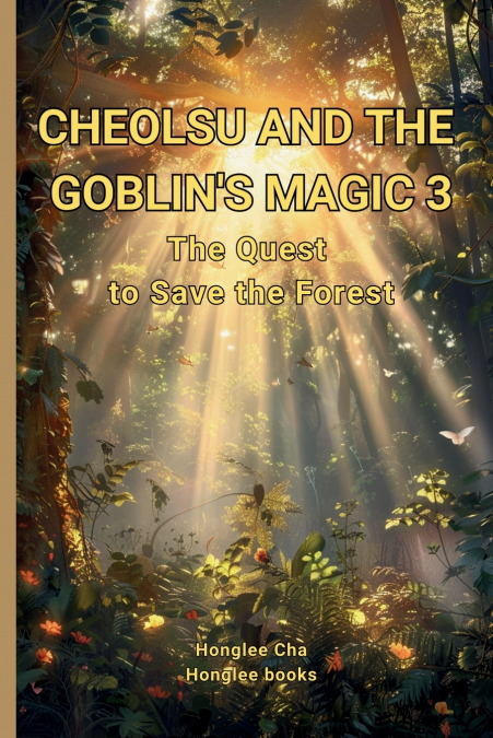 CHEOLSU AND THE GOBLIN?S MAGIC 3