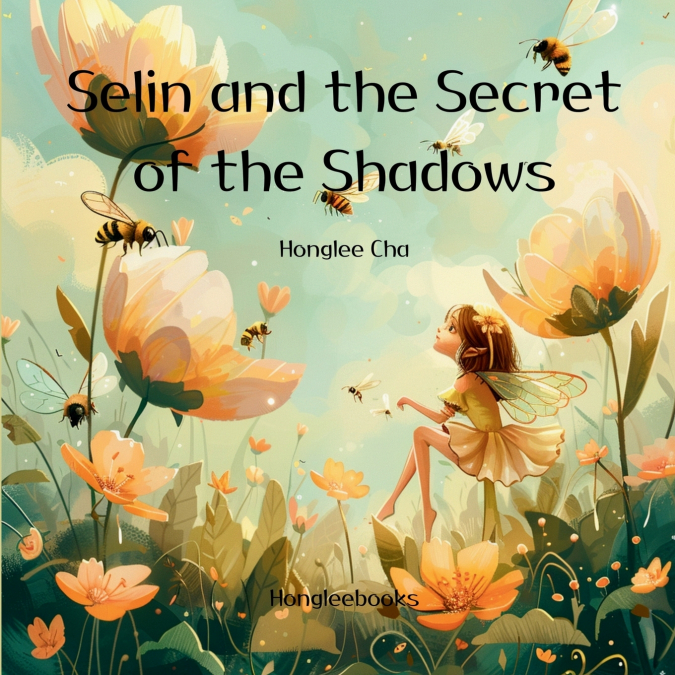 SELIN AND THE SECRET OF THE SHADOWS