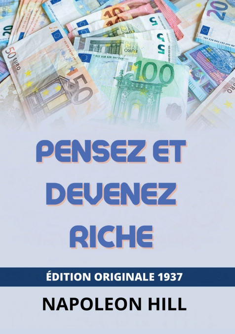 PENSEZ ET DEVENEZ RICHE